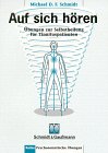 Titelabbildung: Auf sich hören. Übungen zur Selbstheilung fr Tinnituspatienten