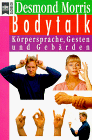 Titelabbildung: Bodytalk. Körpersprache, Gesten und Gebärden