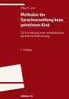 Titelabbildung: Methoden der Sprachvermittlung beim gehörlosen Kind. Zur Grundlegung einer systematischen Spracherwerbsforschung