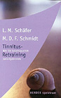 Titelabbildung: Tinnitus-Retraining. Wie Sie Lebensqualität zurückgewinnen