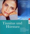 Titelabbildung: Tinnitus und Hörsturz. Das individuelle Selbsthilfeprogramm