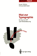 Mut zur Typographie