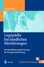 Titelabbildung: Logopädie bei kindlichen Hörstörungen. Ein mehrdimensionales Konzept fr Therapie und Beratung (Rehabilitation und Prävention Bd.55)